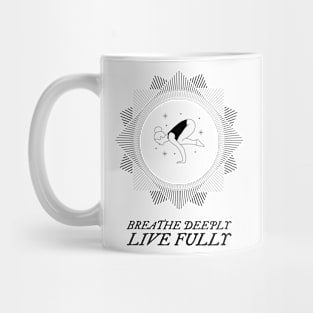 Breathe Fully, Live Fully Mug